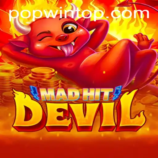 MadHitDevil: A New Era in Gaming with Popwin Elements